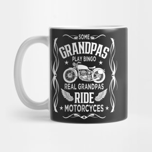 Some grandpas play bingo real grandpas ride motorcycle Mug